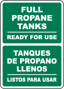 Bilingual Full Propane Tanks Ready For Use Sign