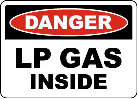 Danger LP Gas Inside Sign