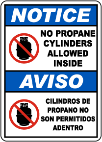 Bilingual Notice No Propane Cylinders Allowed Inside Sign