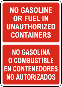 Bilingual No Gasoline In Unauthorized Containers Sign