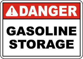 Danger Gasoline Storage Sign