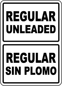 Bilingual Regular Unleaded Sign
