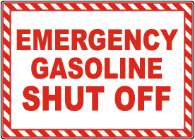 Emergency Gasoline Shut Off Sign