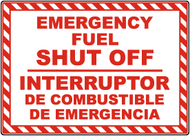 Bilingual Emergency Fuel Shut Off Sign