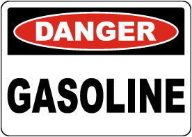 Danger Gasoline Sign