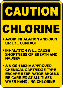 Caution Chlorine Sign