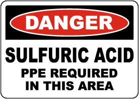 Danger Sulfuric Acid PPE Required Sign