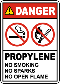 Danger Propylene No Smoking Sign