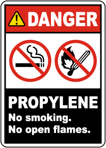 Danger Propylene No Smoking Sign