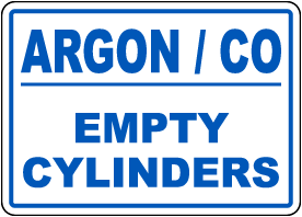 Empty Argon / CO Cylinders Sign