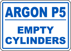 Empty Argon P5 Cylinders Sign