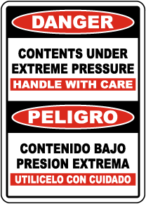 Bilingual Danger Contents Under Extreme Pressure Sign