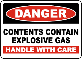 Danger Contents Contain Explosive Gas Sign