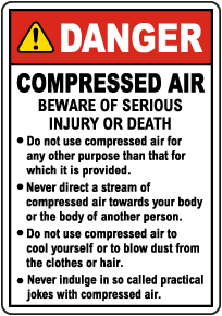 Danger Compressed Air Rules Sign