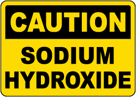 Caution Sodium Hydroxide Sign