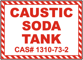 Caustic Soda Tank CAS# 1310-73-2 Sign