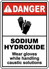 Danger Sodium Hydroxide Handling Sign