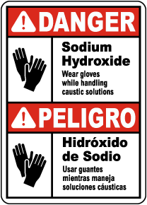 Bilingual Danger Sodium Hydroxide Handling Sign