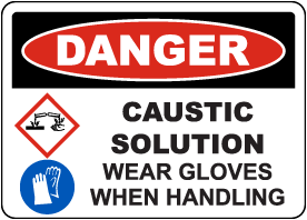Danger Caustic Solution Sign