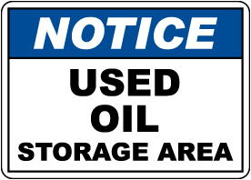 Notice Used Oil Storage Sign