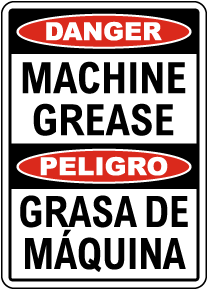 Bilingual Danger Machine Grease Sign