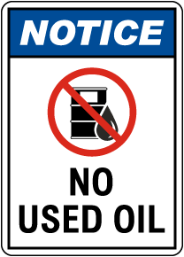 Notice No Used Oil Sign