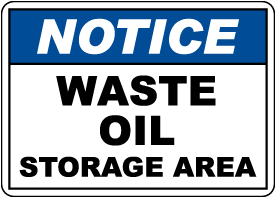 Notice Waste Oil Storage Sign