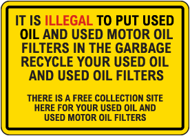 Illegal to Place Used Oil Sign