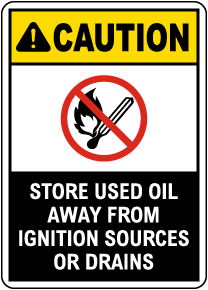 Caution Store Used Oil Sign