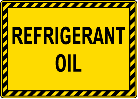 Refrigerant Oil Sign