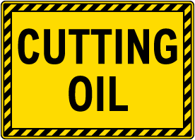 Cutting Oil Sign
