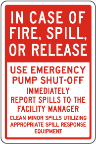 Use Emergency Pump Shut-Off Immediately Sign
