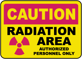 Radiation Area Authorized Only Sign