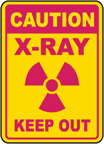 Caution X-Ray Keep Out Sign