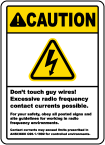 Caution Don't Touch Guy Wires Sign