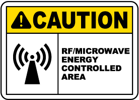 RF Microwave Energy Controlled Area Sign
