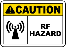Caution RF Hazard Sign