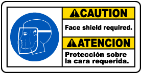 Bilingual Caution Face Shield Required Sign