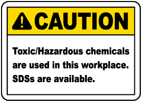 Toxic Hazardous Chemical Used Sign