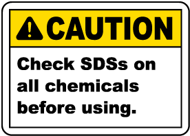 Check SDSs on Chemicals Sign