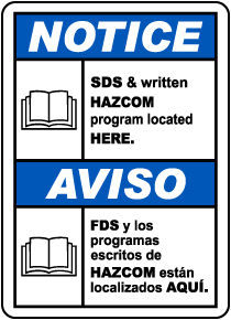 Bilingual Notice SDS & Written HazCom Located Here Sign
