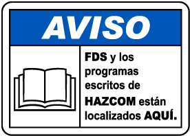 Spanish Notice SDS & Written HazCom Located Here Sign
