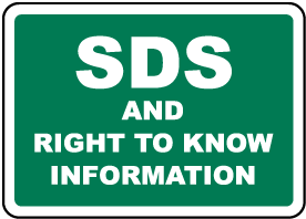 SDS and Right To Know Info Sign