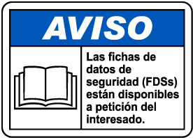 Spanish SDSs Available Upon Request Sign