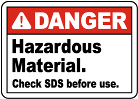 Hazardous Material Check SDS Sign
