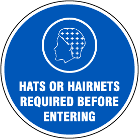 Hats or Hairnets Required Floor Sign