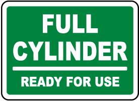 Full Cylinder Ready For Use Sign