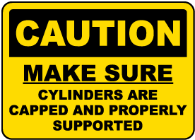 Make Sure Cylinders Are Capped Sign