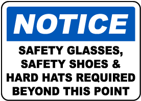 Notice PPE Required Beyond This Sign