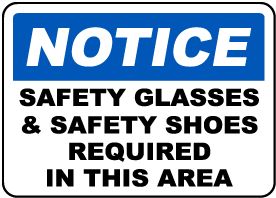 Safety Glasses & Shoes Required Sign
